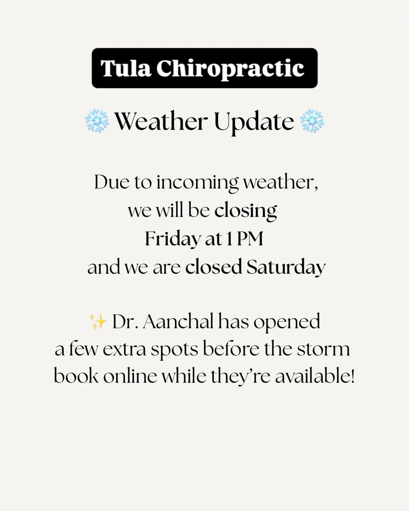 ❄️ Weather Update for Our Tula Families ❄️

With the incoming weather, we&rsquo;ll be closing early this Friday at 1 PM and will be closed on Saturday to keep our patients and team safe.

The good news? 💛
Dr. Aanchal has opened a few extra appointme