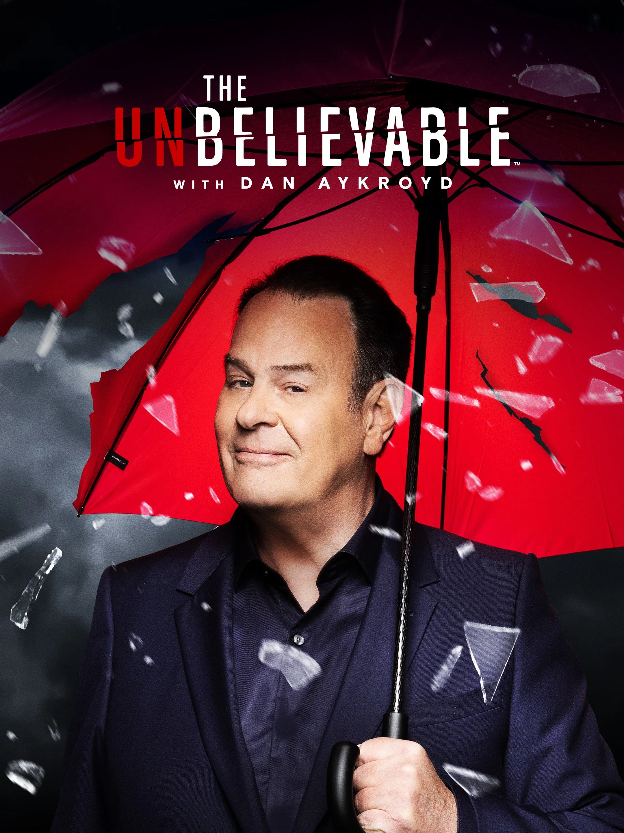 UNBELIEVABLE WITH DAN AYKROYD