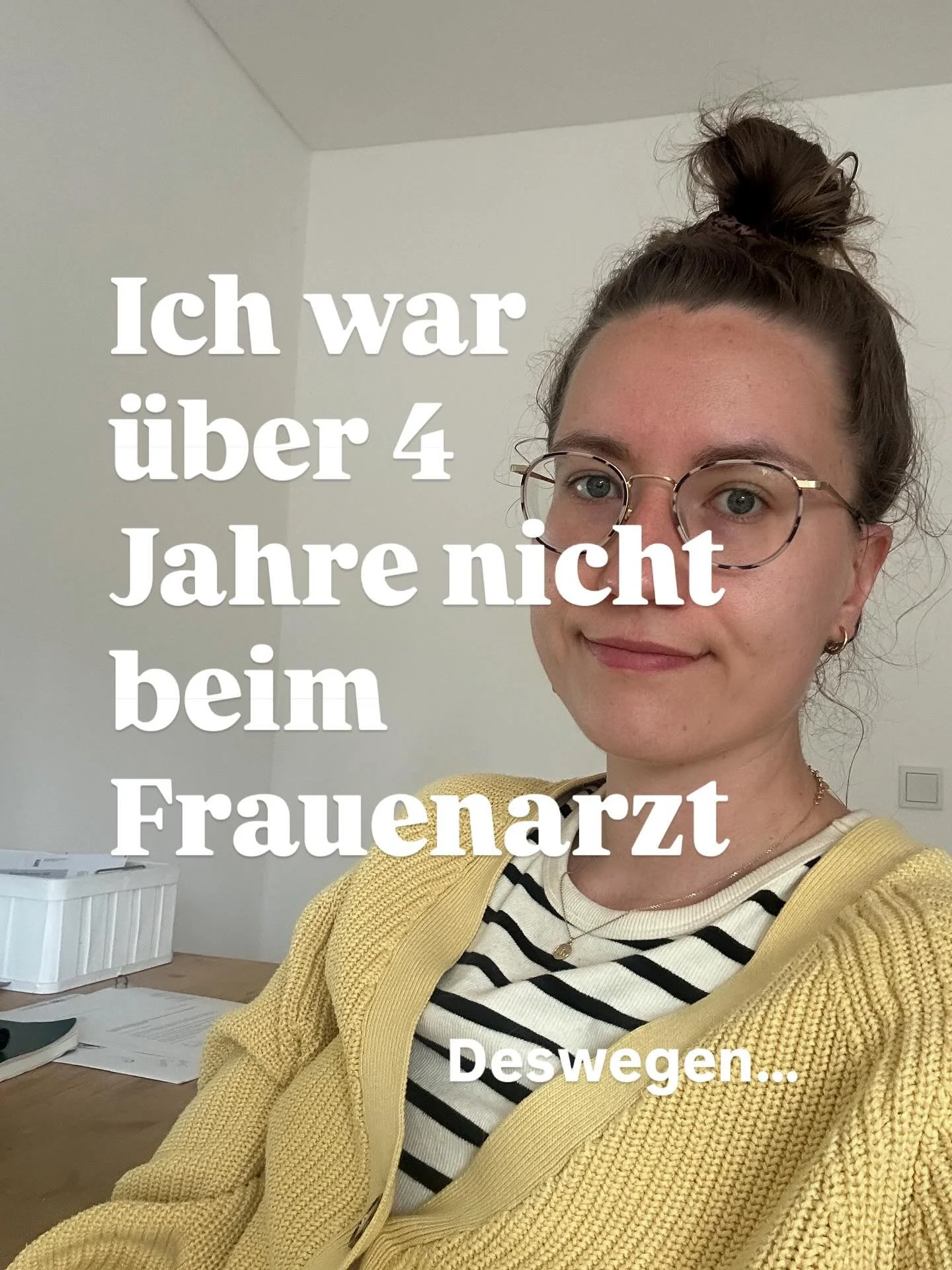 Nach einem unsch&ouml;nen Erlebnis beim Frauenarzt bin ich nicht mehr hingegangen. 3 Umz&uuml;ge und &uuml;ber 4 Jahre sp&auml;ter bin ich immer noch nicht bei einem FA gewesen. Aber es ist wichtig. Also &uuml;berwinde ich mich und telefoniere rum. K