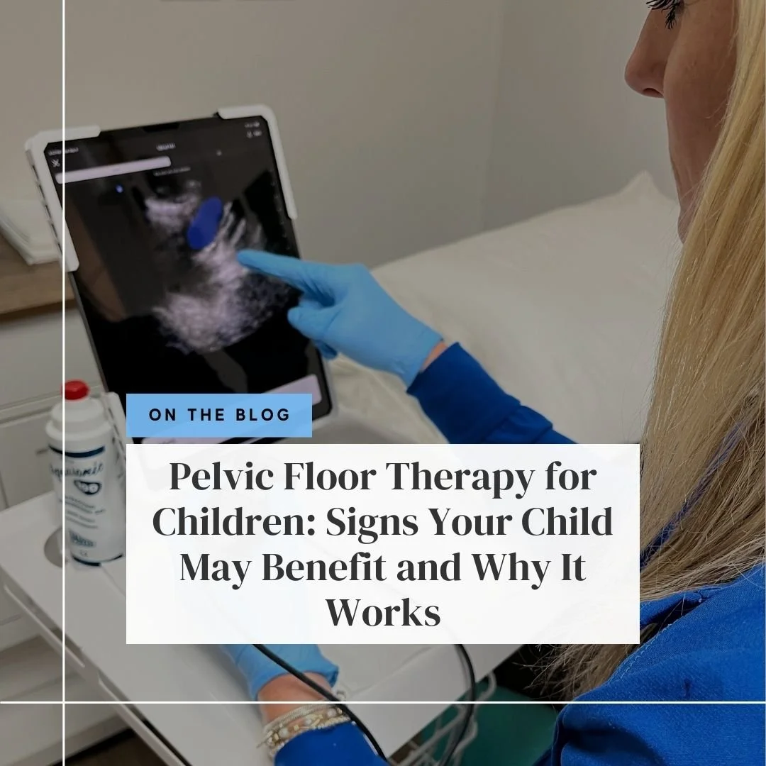 Pelvic Floor Therapy for Children: Signs Your Child May Benefit and Why It Works