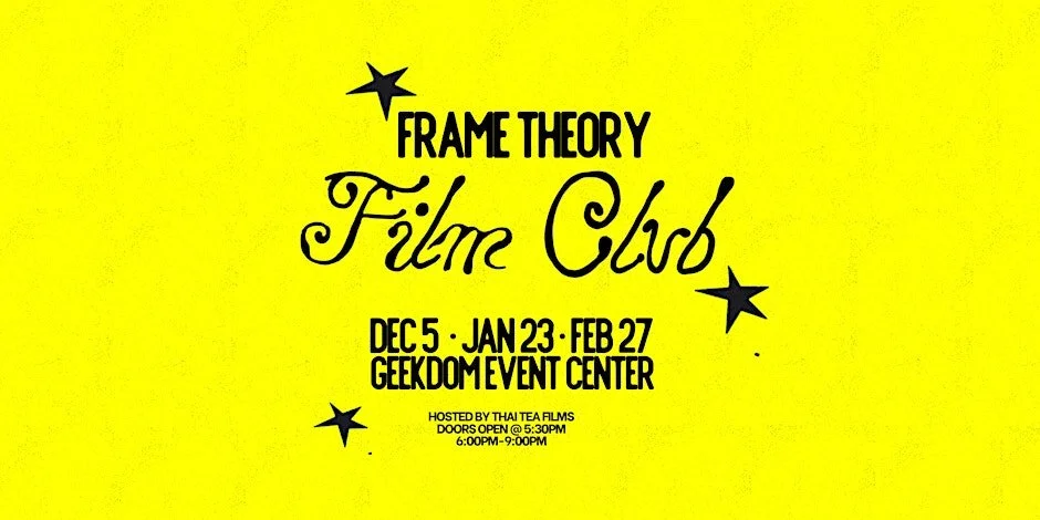 FRAME THEORY: A FILMMAKERS CLUB