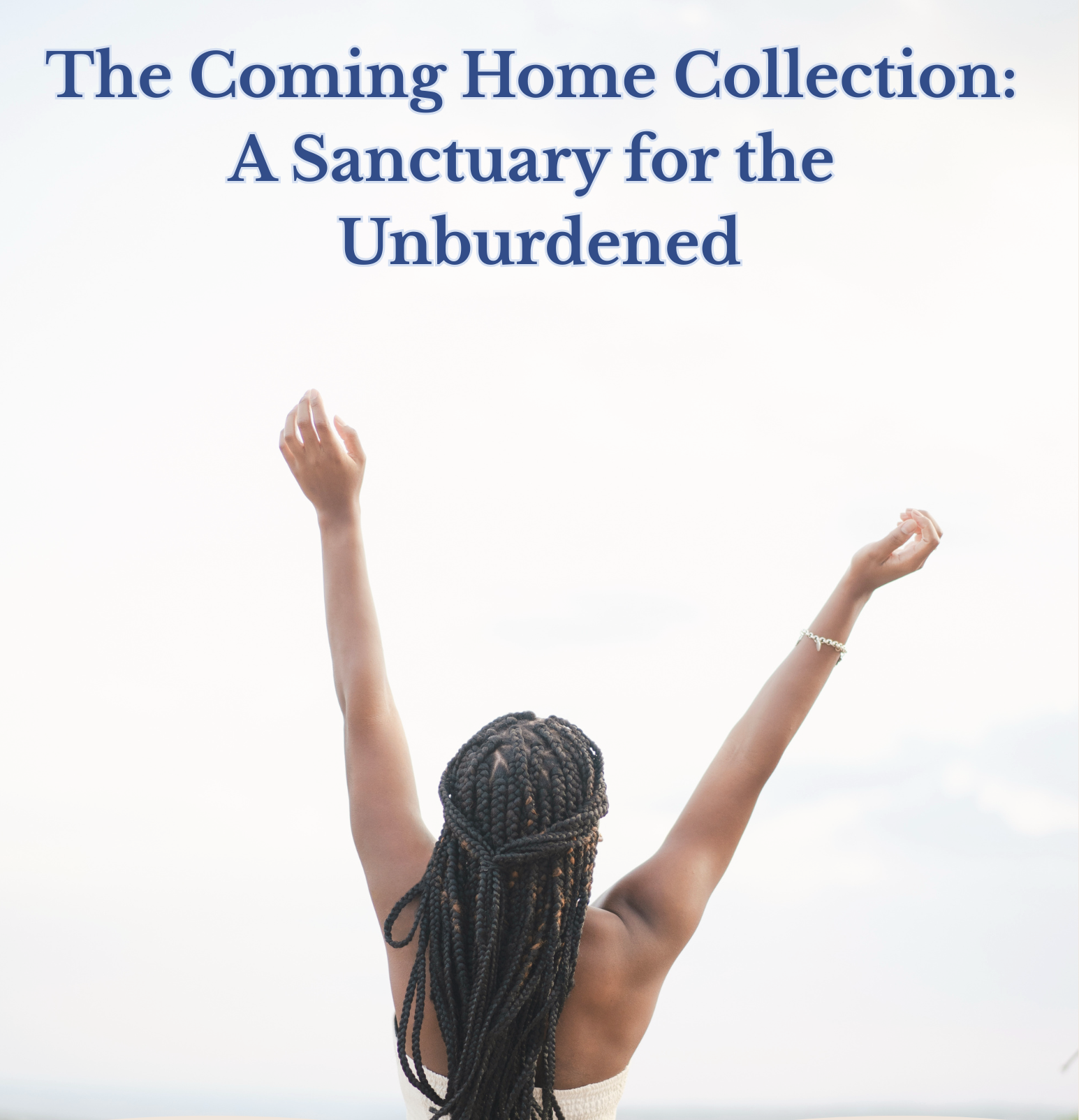 The Coming Home Collection