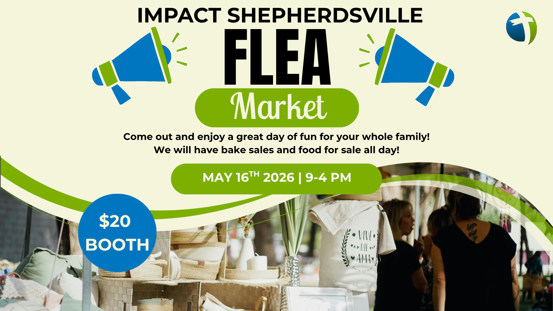 Event flyer for Impact Shepherdsville Flea Market on May 16th, 2026, from 9 AM to 4 PM featuring a green and black design with megaphone icons, a blue booth price of $20, and a photo of people shopping at a market.