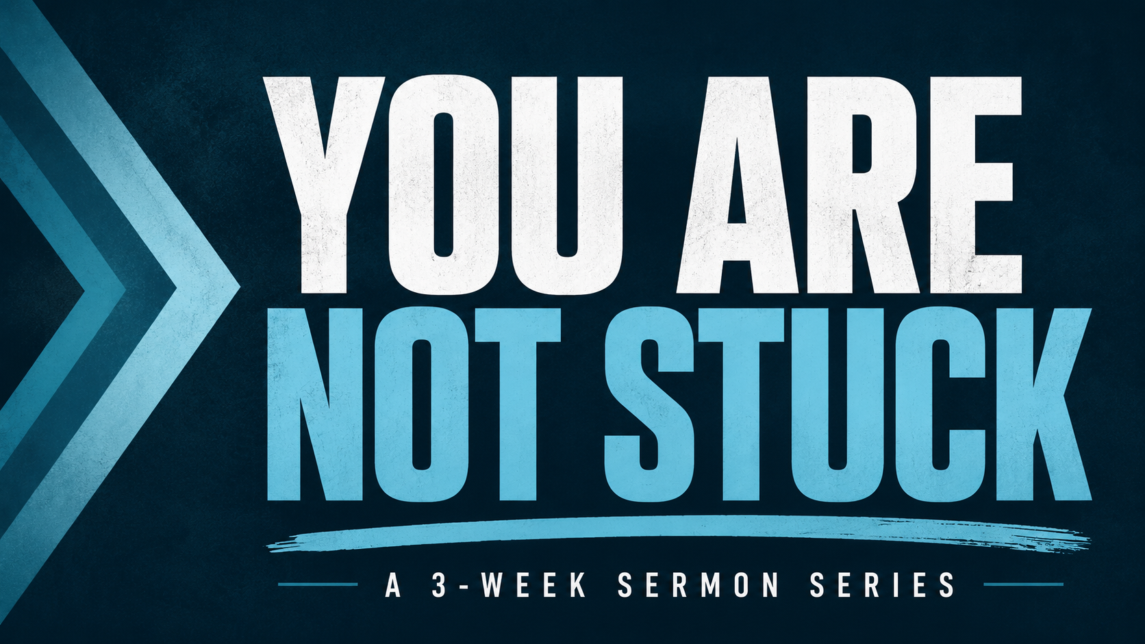 You Are Not Stuck week 1