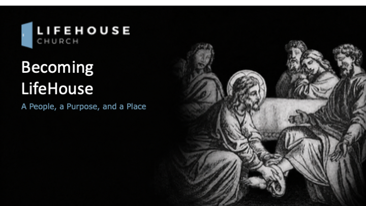 Becoming LifeHouse 1 of 3