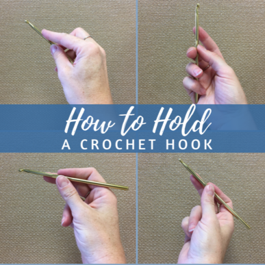 Step-by-step tutorial on how to hold a crochet hook, showing four different hand grasps against a neutral background with a blue banner labeled 'How to Hold a Crochet Hook'.