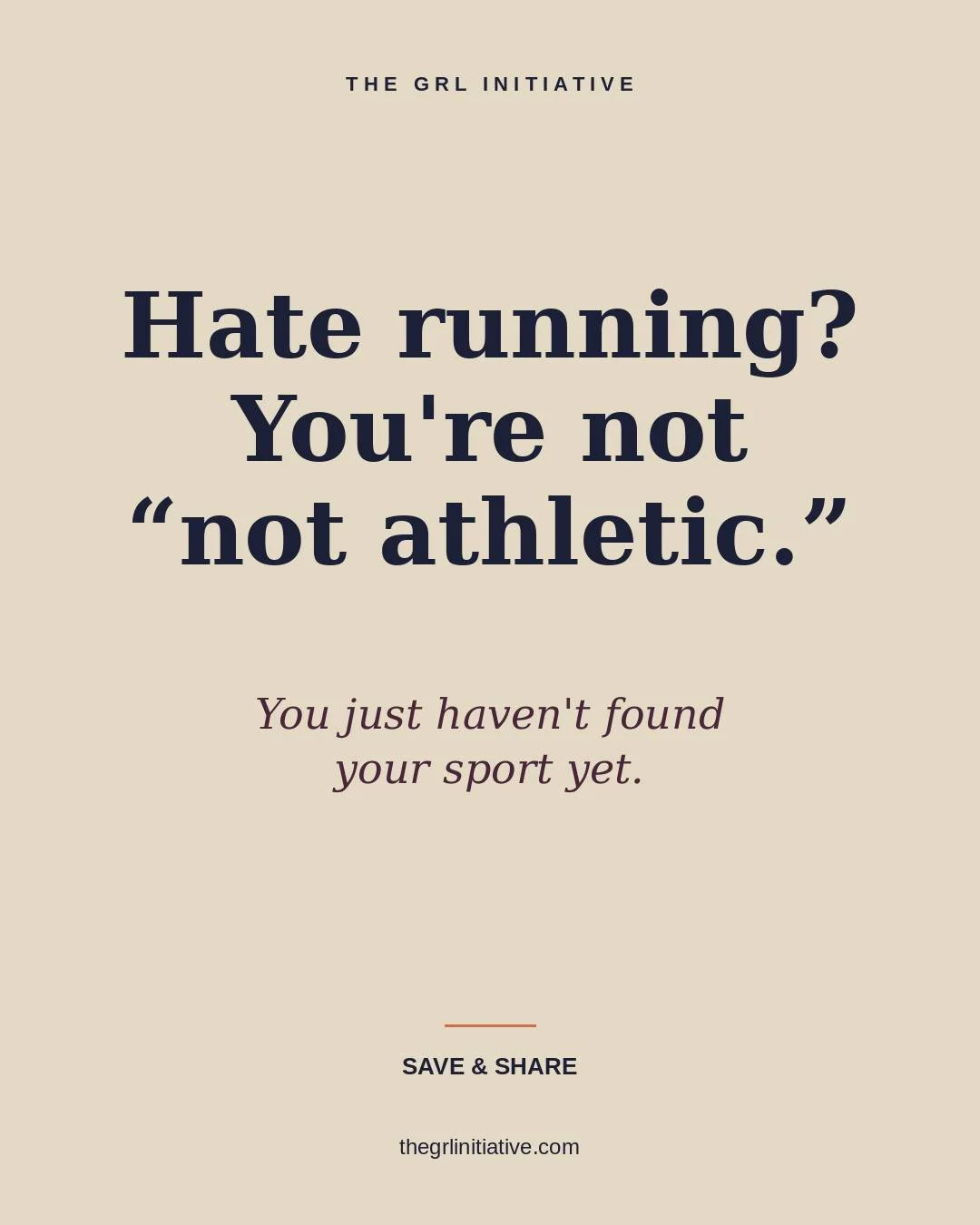 If you've ever been told you're "not a sports person" &mdash; please read this.

The problem is rarely the girl. It's that she got handed one option (usually running or soccer) and decided whether she belonged in athletics off that single e