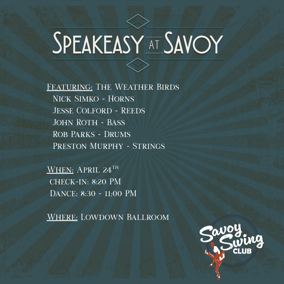 Speakeasy at Savoy: The Weather Birds