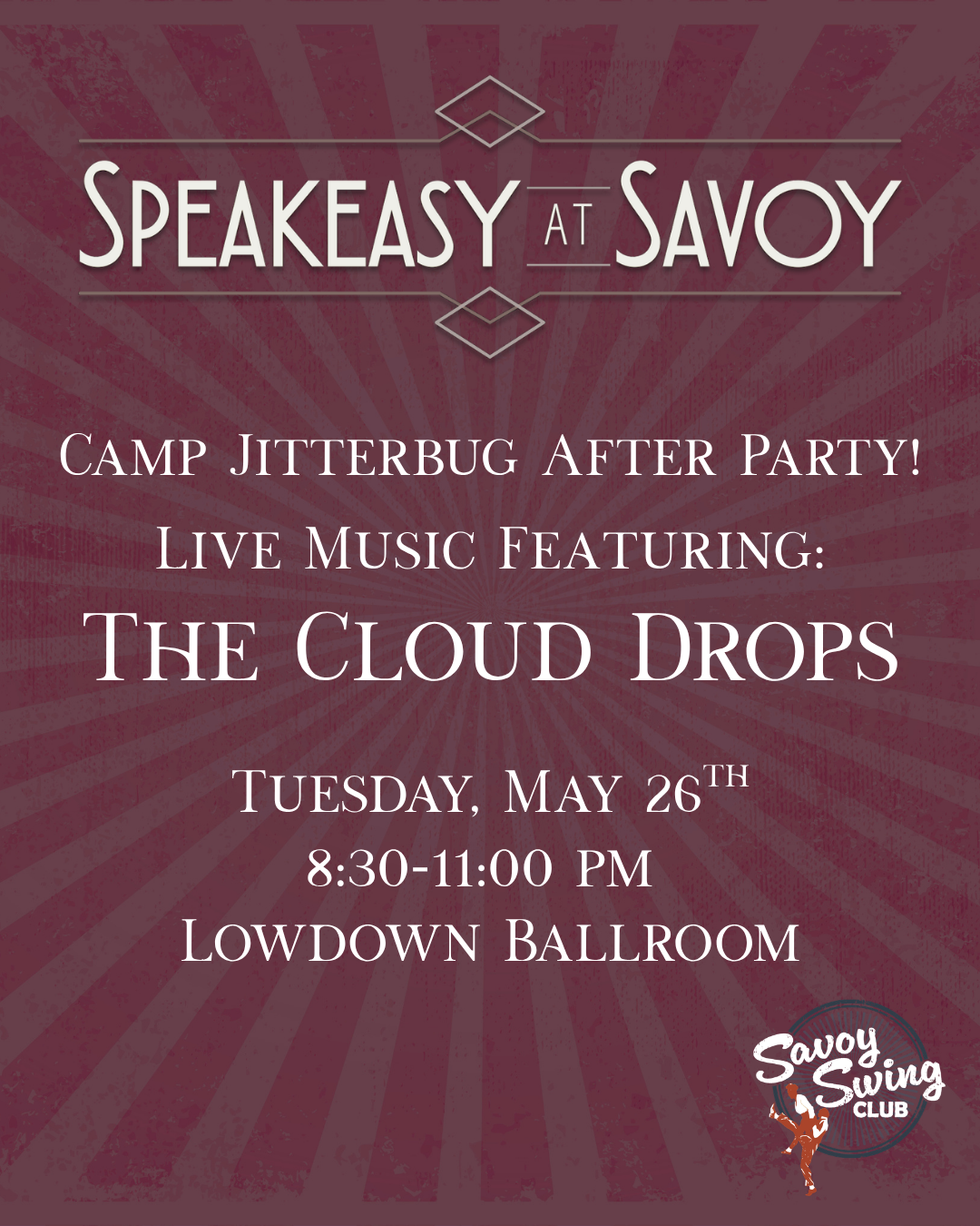 Speakeasy at Savoy: The Cloud Drops - Camp Jitterbug After Party