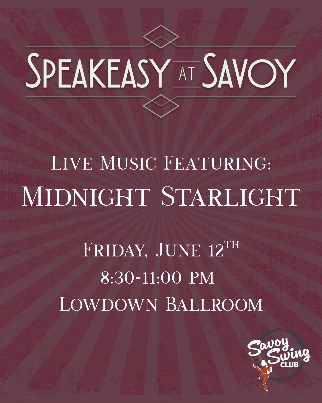 Speakeasy at Savoy: midnight starlight 
