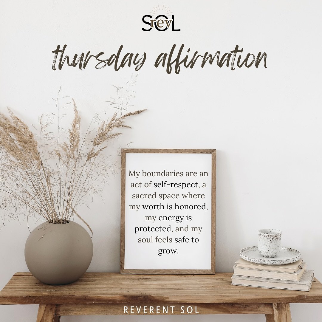 happy Thursday! how are you honoring your space today?🌞
&bull;
&bull;
&bull;
#reverentsol #boundaries #balance #selfcare #selfcarejourney #mindfulness #thursdayaffirmation #dailyaffirmation #wellnessjourney