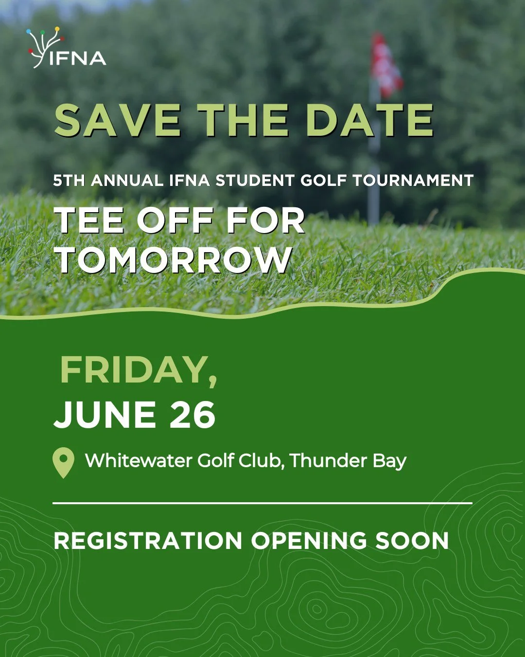 Tee off for Tomorrow - 5th Annual IFNA Student Golf Tournament