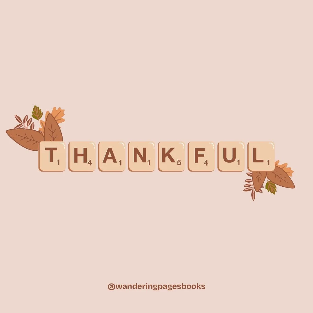 🧡🍂 Happy Thanksgiving from Wandering Pages 🍂🧡
As I look back on this year, I&rsquo;m overwhelmed with gratitude. Since opening our doors in May, this community has shown me more support, love, and encouragement than I ever could have dreamed. Bec