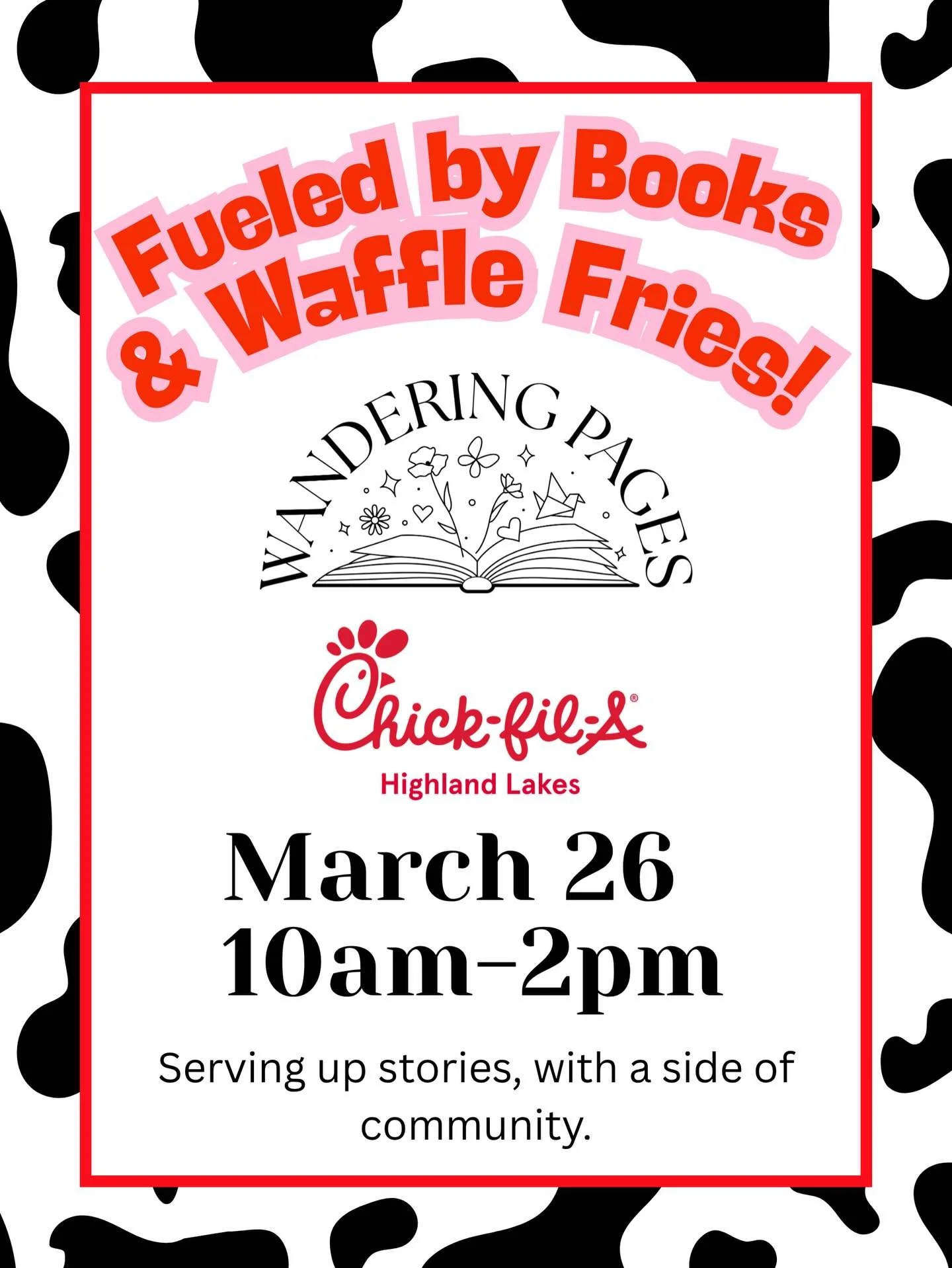 Fueled by books &amp; waffle fries 🐄📚
-
We&rsquo;re serving up stories with a side of community and we can&rsquo;t wait to see you!&hearts;️
-
📍 Chick-fil-A Highland Lakes
📅 March 26
⏰ 10 AM &ndash; 2 PM
-
Every purchase comes with a FREE cow boo