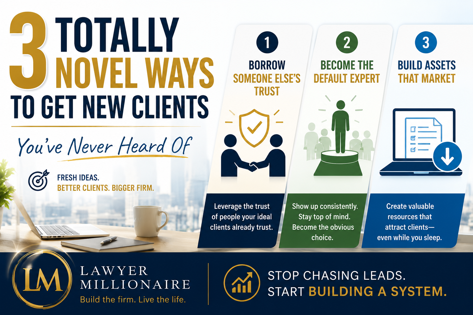 3 Totally Novel Ways to Get New Clients You've Probably Never Heard Of  