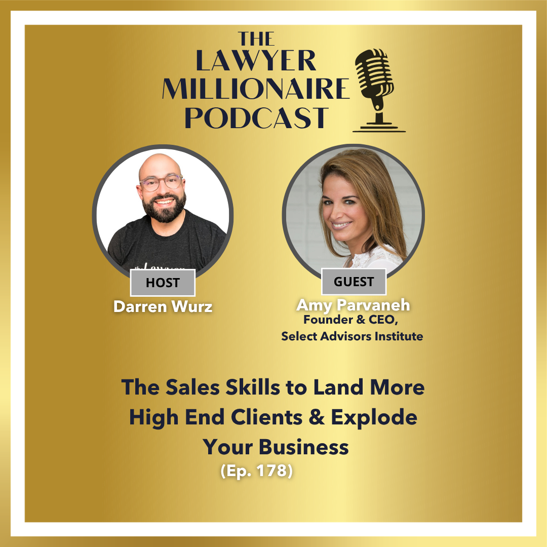 The Sales Skills to Land More High End Clients &amp; Explode Your Business (Ep. 178)