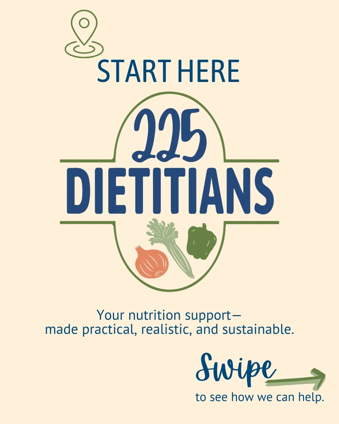 New here? Start here 👋

At 225 Dietitians, we offer personalized, evidence-based nutrition support designed for real life&mdash;no extremes, no one-size-fits-all plans.

Ways to work with us:
✨ 1:1 nutrition sessions (insurance + self-pay options)
✨