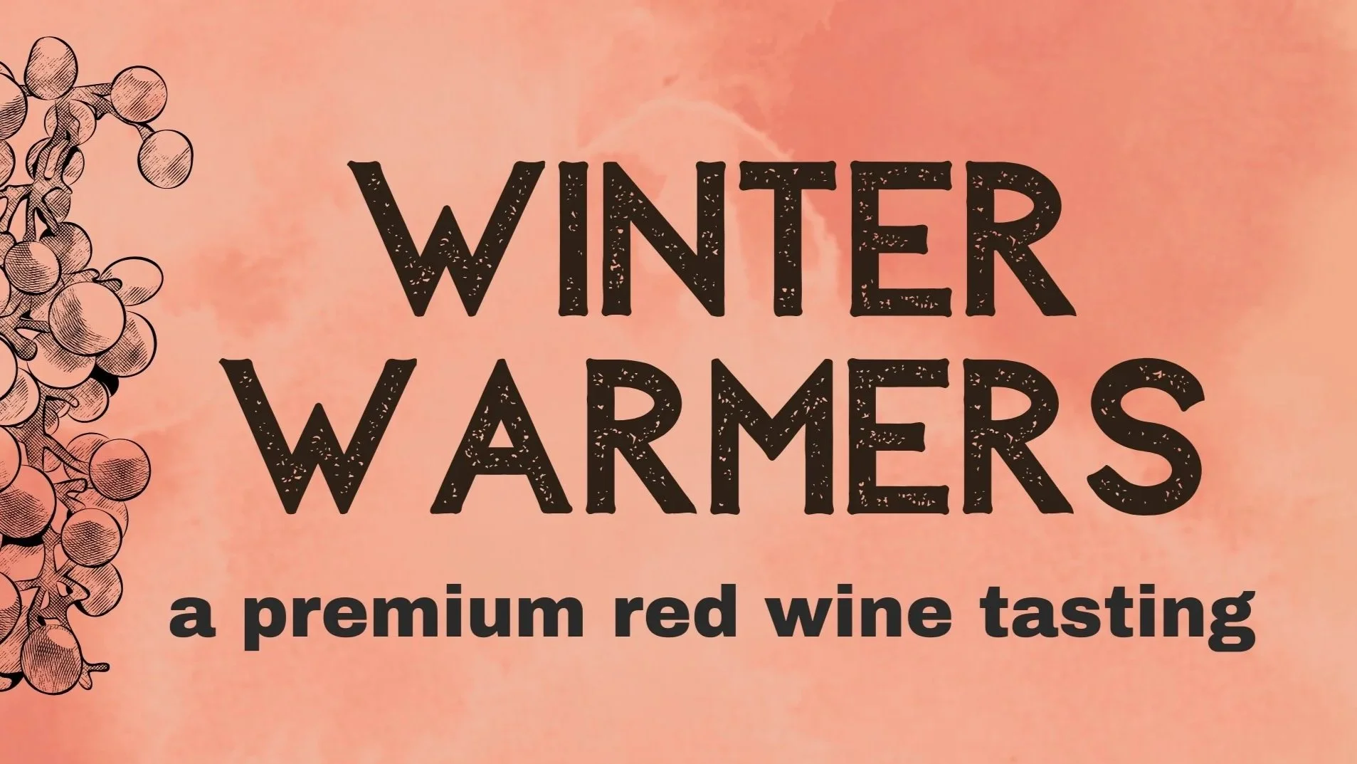 Winter Warmer Reds. The Premium Red Wine Tasting 16th August 2026.