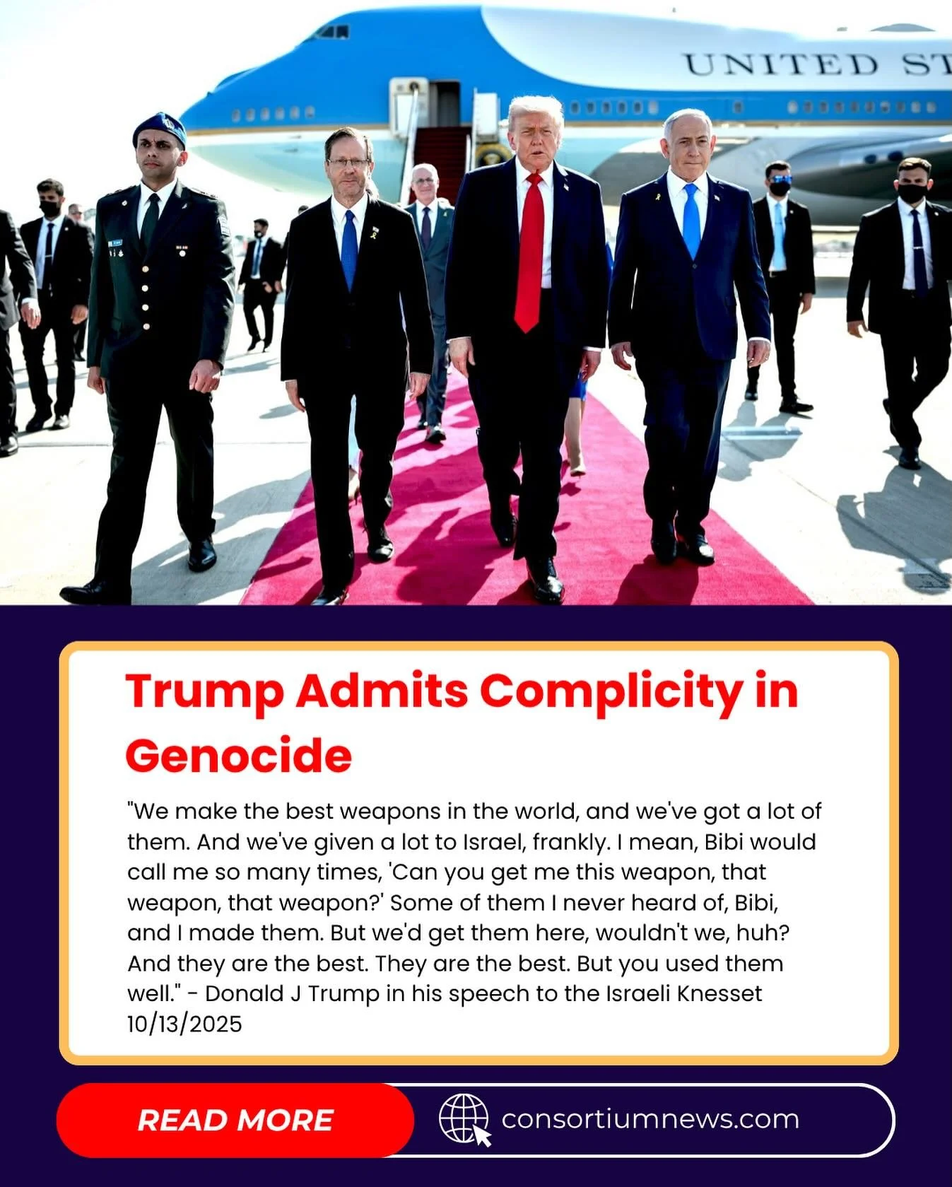 📰 a fantastic news article on Trump&rsquo;s recent visit to israel, where he admits to complicity in genocide. 
You can read this article at consortiumnews.com, it is also on our website taxpayersagainstgenocide.org. 

#taxpayersagainstgenocide