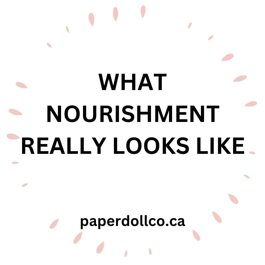 What Nourishment Really Looks Like