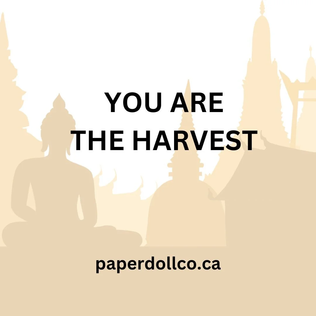 You Are the Harvest