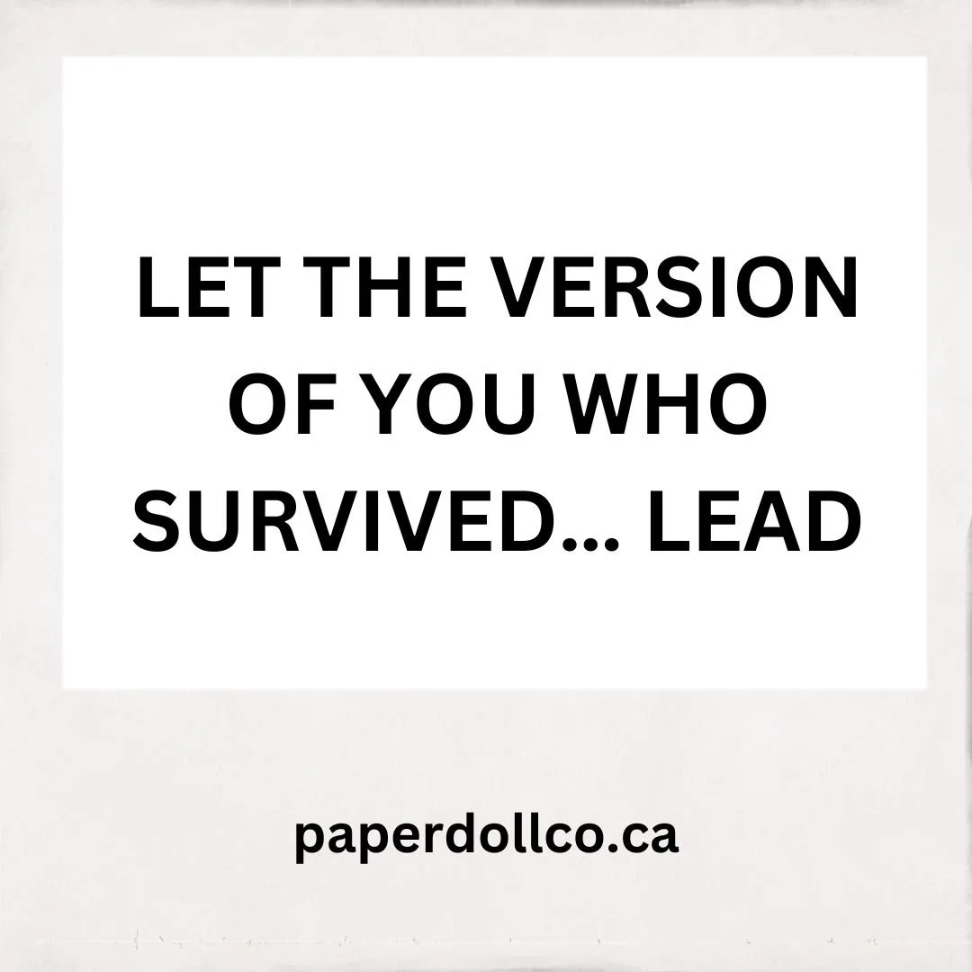 Let the Version of You Who Survived… Lead