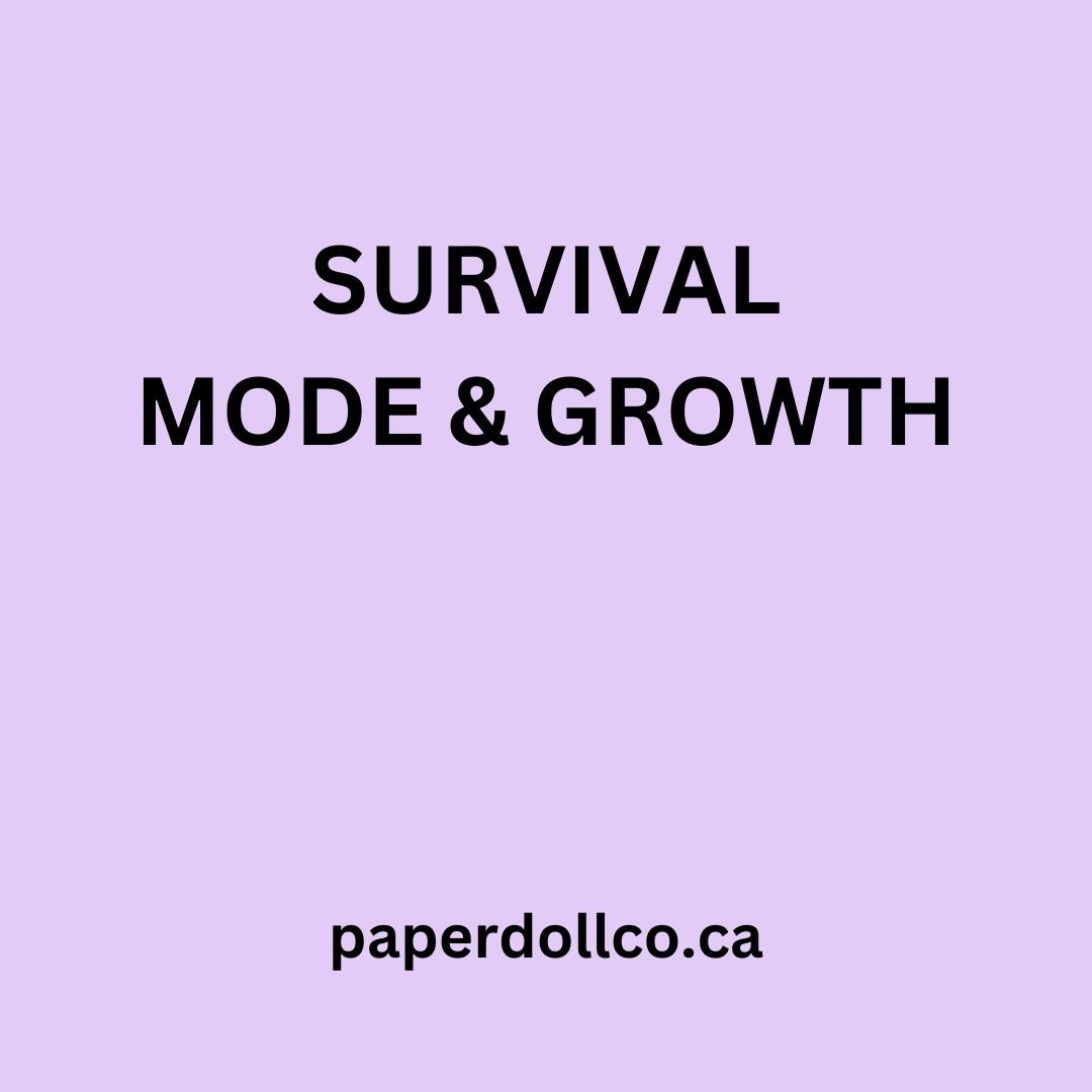 Survival Mode and Growth