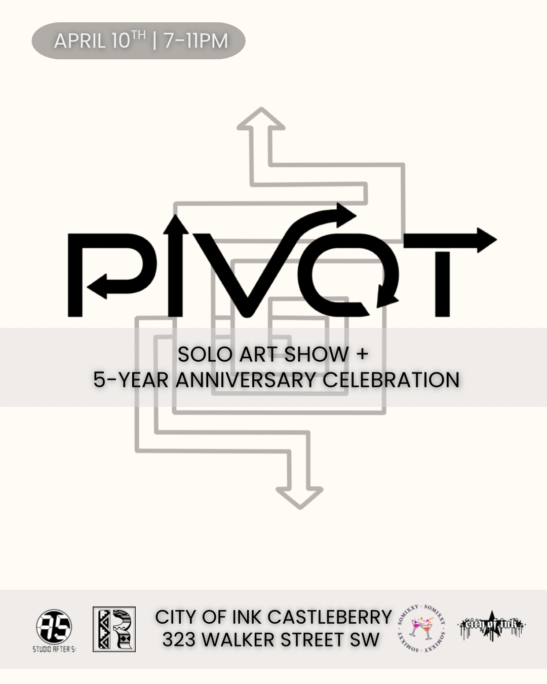 “PIVOT” Art Show - April 10th
