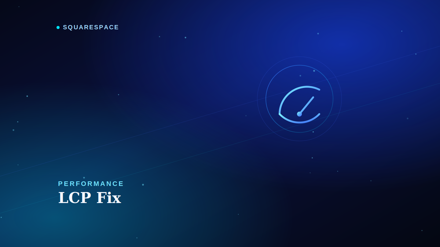 Why Your Squarespace Site Fails LCP, and the One CSS Rule That Fixes It