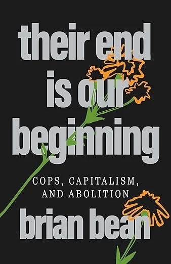 Their End Is Our Beginning – Brian Bean; illus. Charlie Aleck