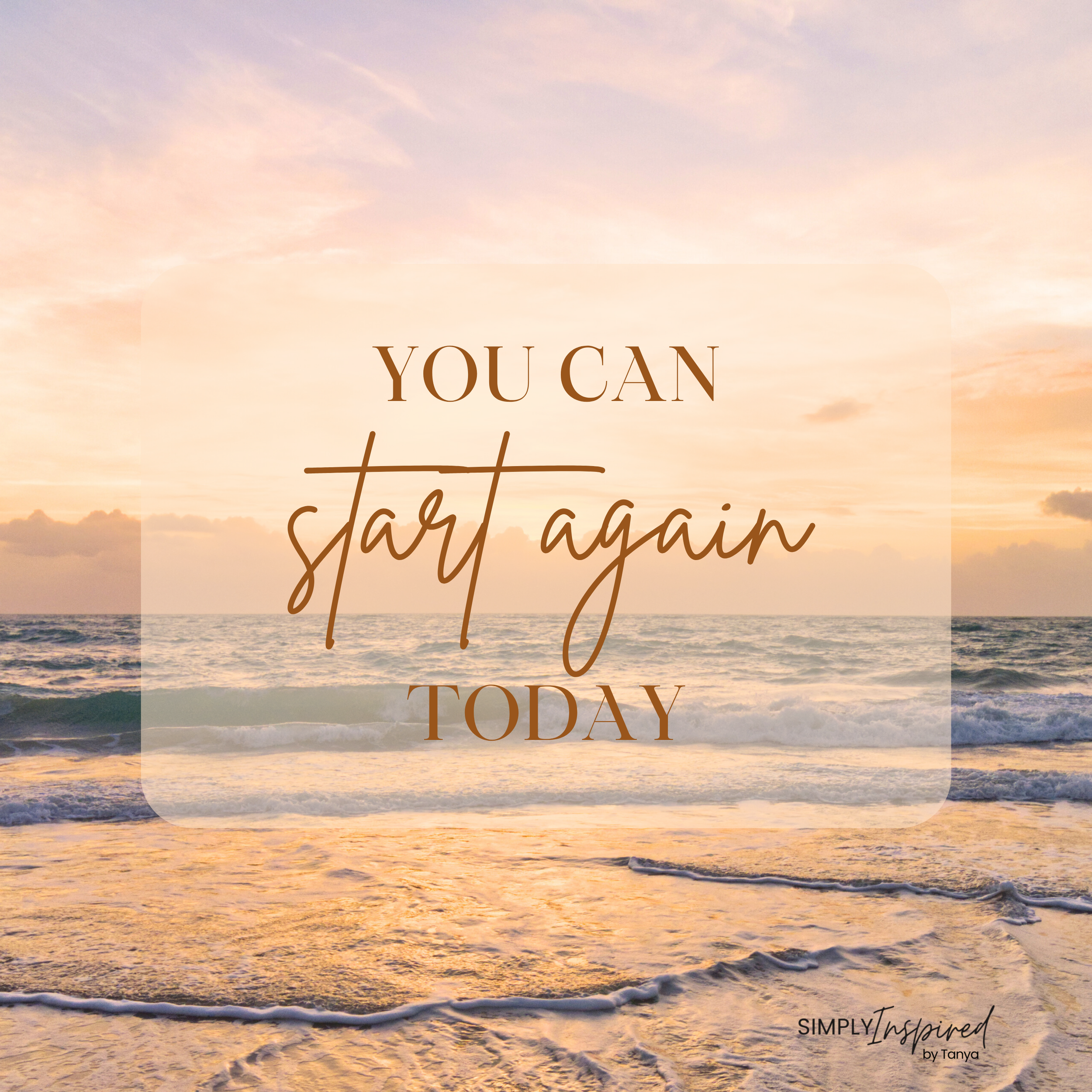 You Can Start Again Today