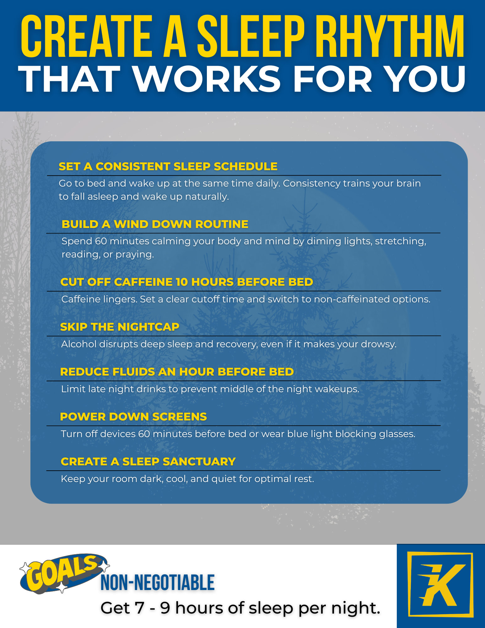 A poster providing sleep tips. It has a blue background with yellow and white text, featuring suggestions such as maintaining a consistent sleep schedule, building a wind-down routine, cutting off caffeine, skipping the nightcap, reducing fluids before bed, turning off screens, and creating a sleep sanctuary.