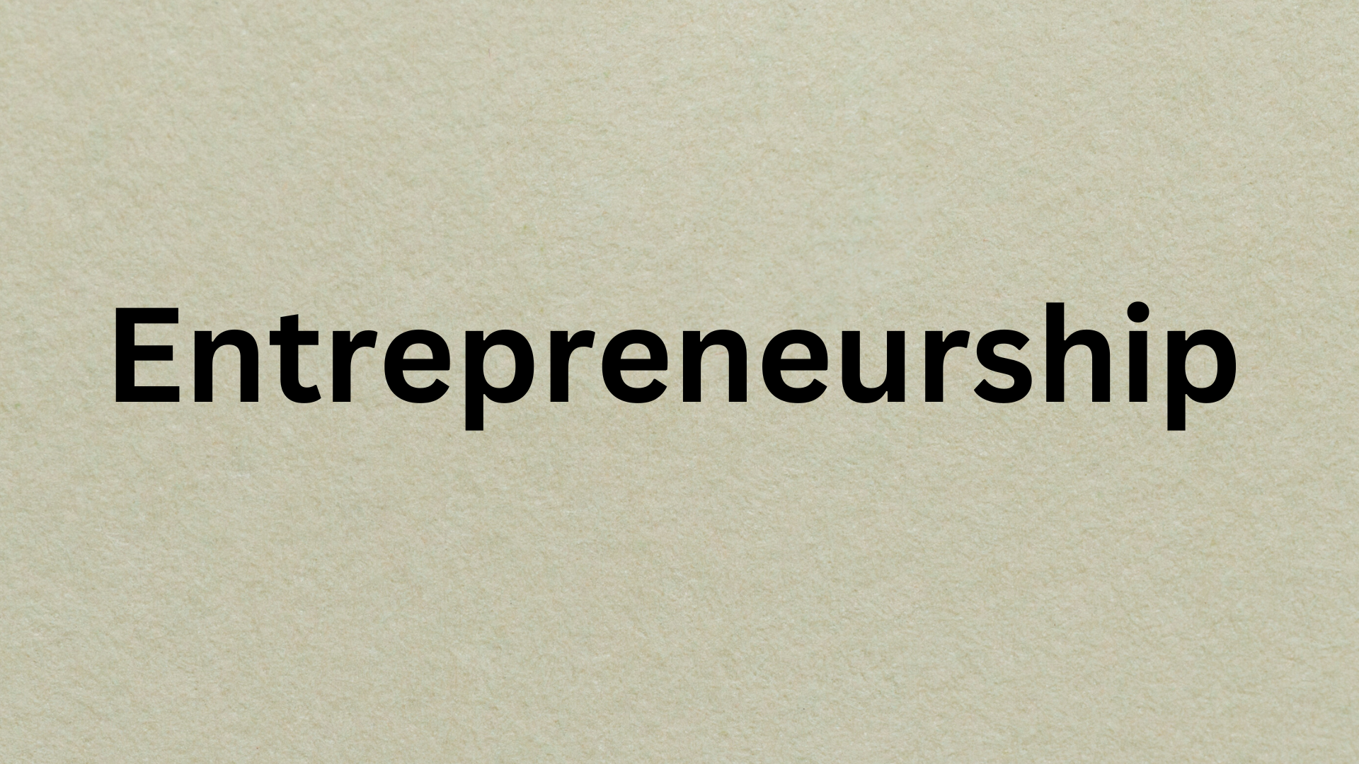 The word Entrepreneurship on a light blue background