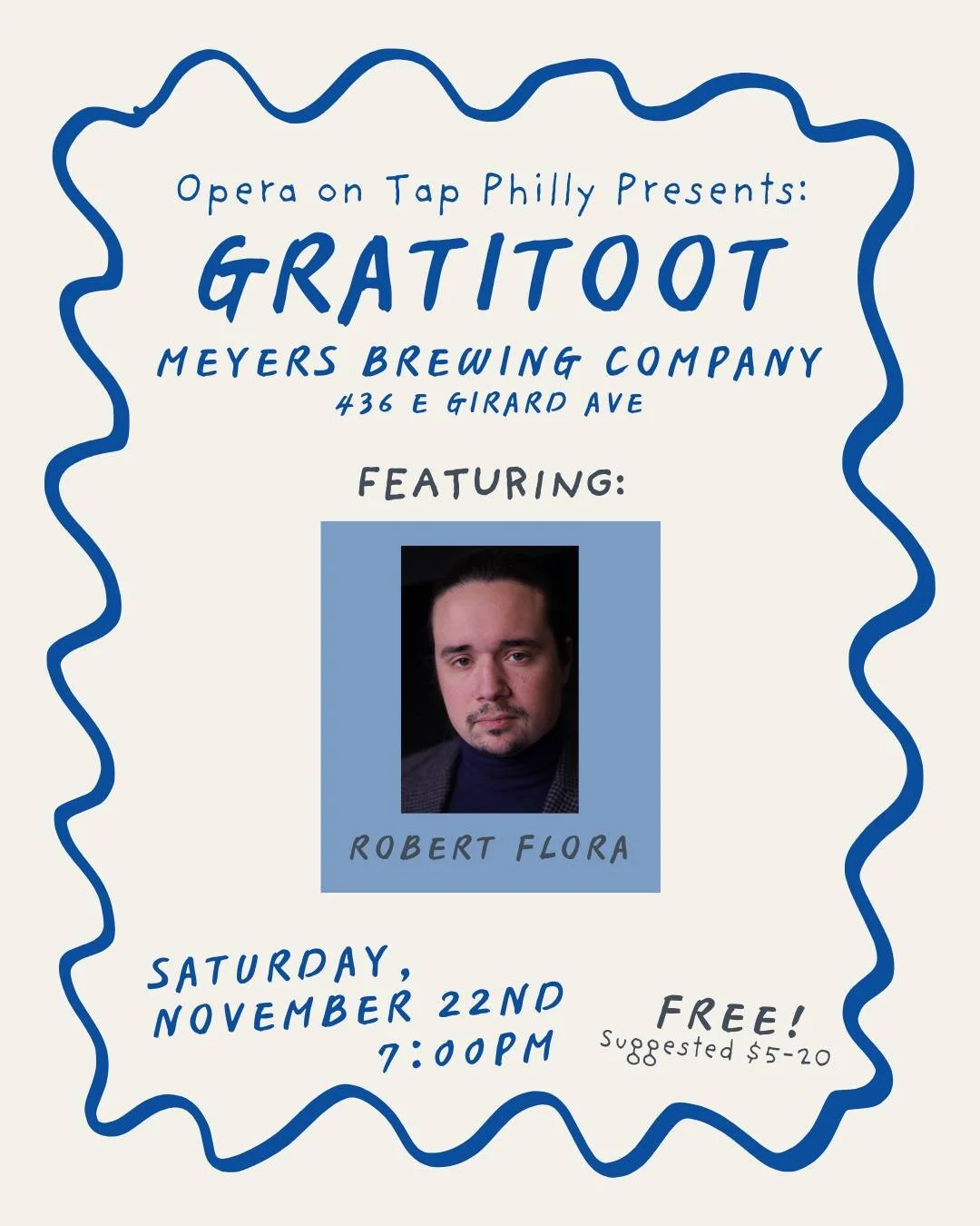 Cast change announcement! Now welcoming Robert Flora to our GratitOOT cast!

Join Robbie and the rest of our cast at Meyers Brewing Company on Saturday, November 22nd at 7:00pm for a celebration of music we&rsquo;re so grateful for! Opera, musical th