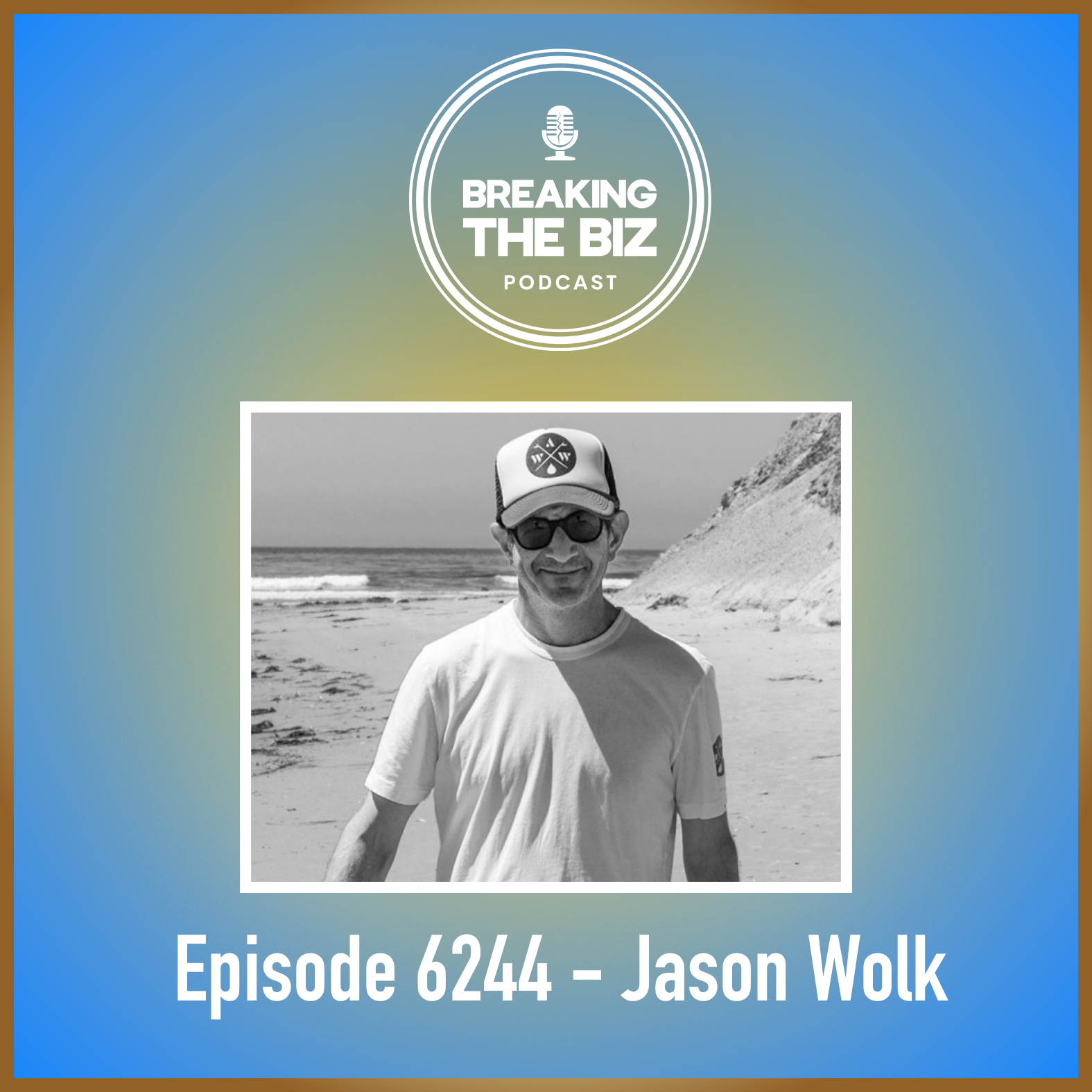 Breaking Into Producing // Breaking The Biz  - Jason Wolk #6244