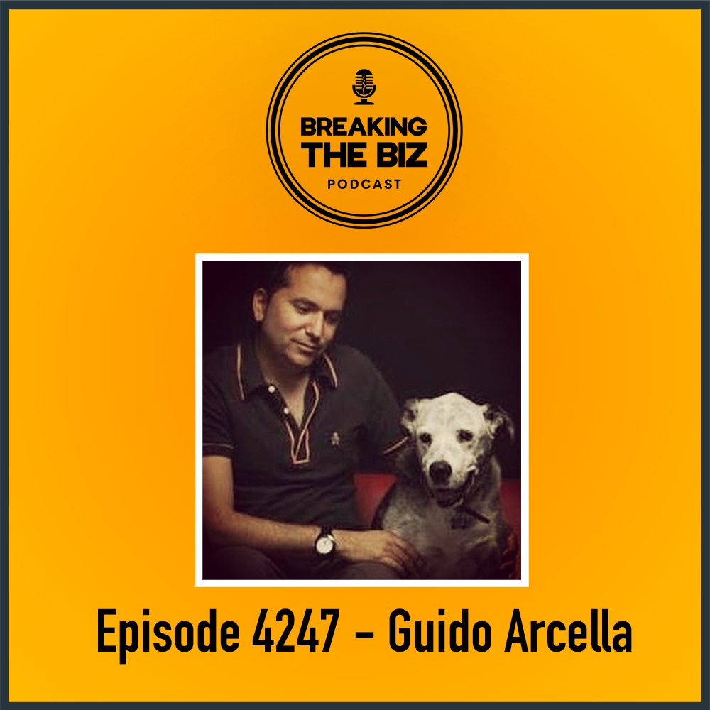 Breaking Into Music Composition // Breaking The Biz Podcast - Guido Arcella #4247
