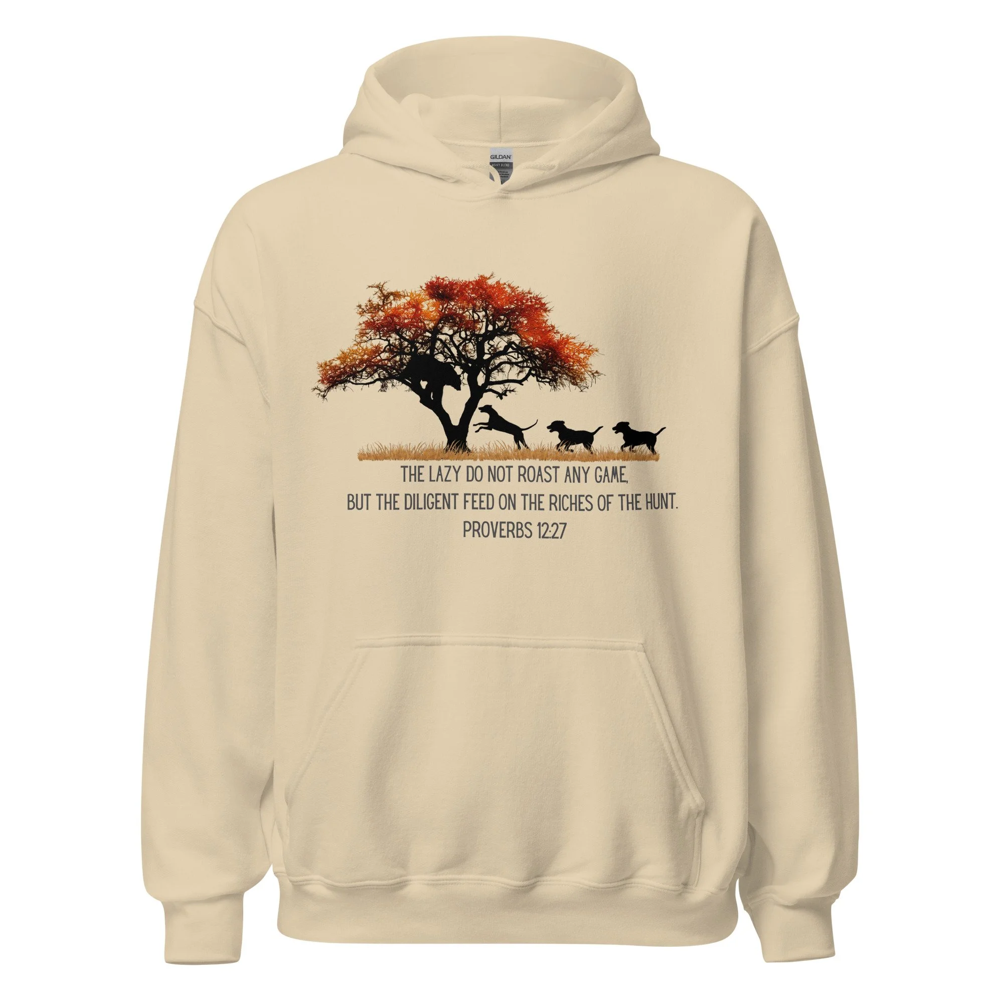 Proverbs 12:27 Bear Dog Hunting Hoodie