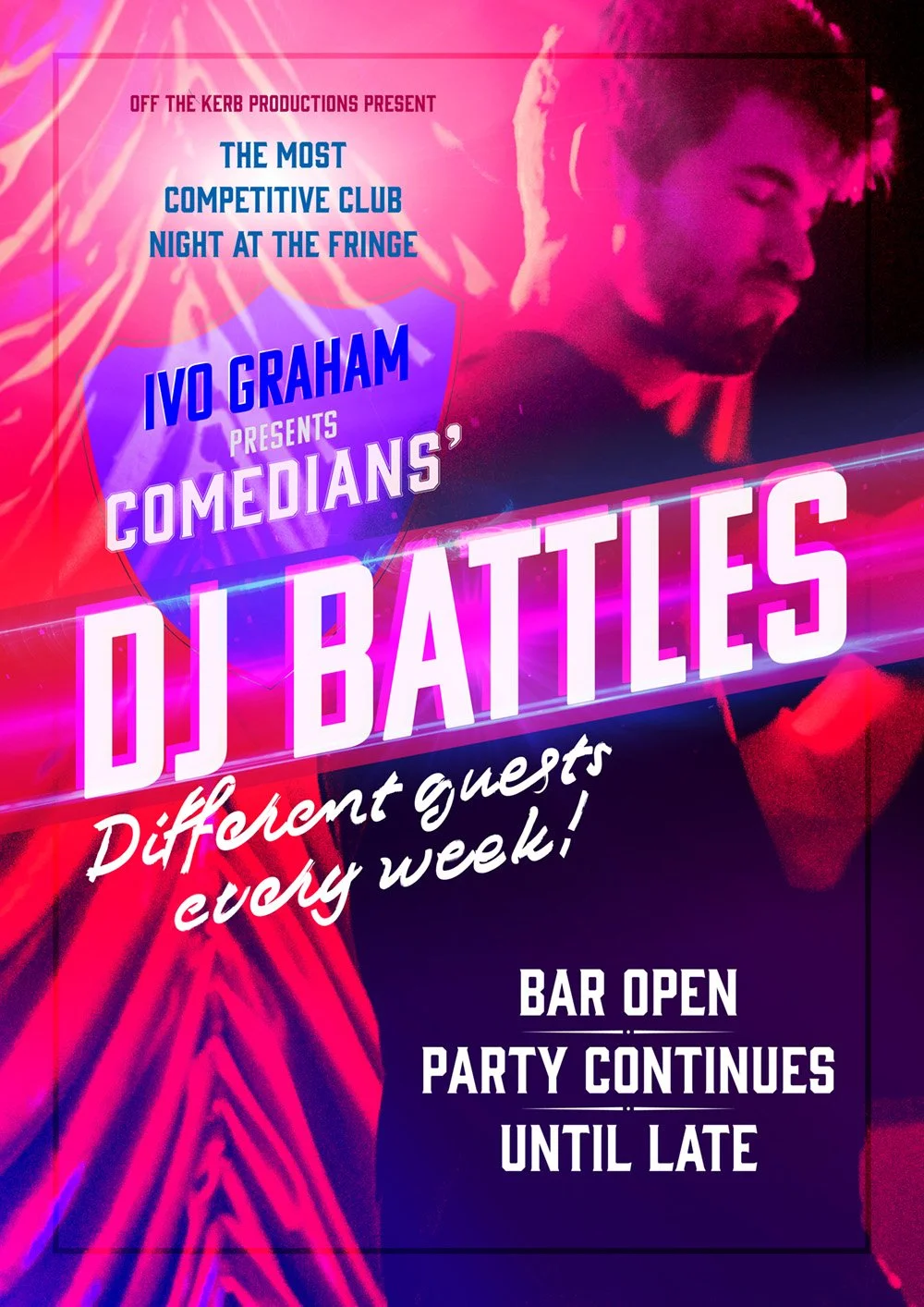 Event poster with neon pink and purple colors promoting DJ battles featuring comedian Ivo Graham, with text mentioning bar open, party continues until late, and showcasing a man with closed eyes and headphones.