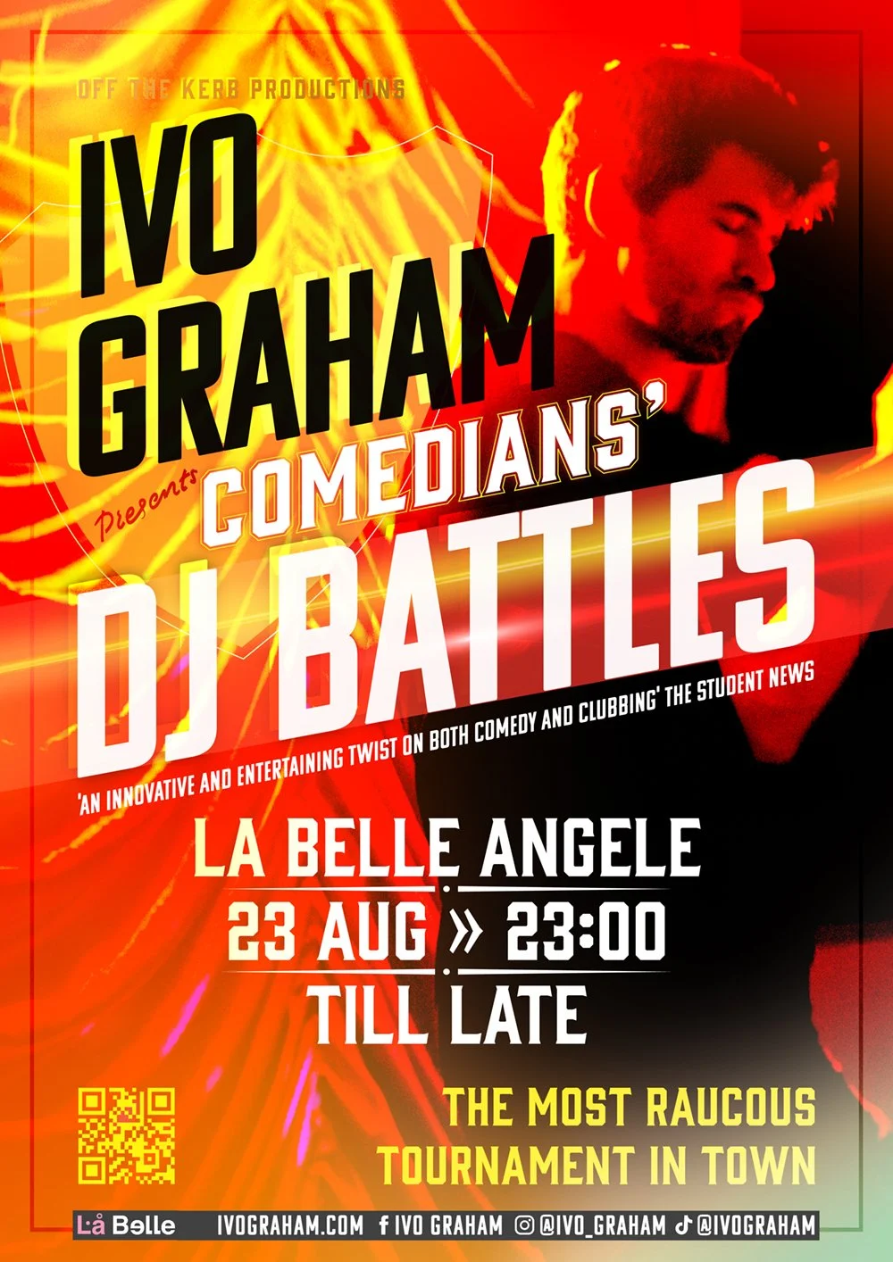 Poster for a comedy event titled "Ivo Graham and Comedians' DJ Battles" at La Belle Angele on August 23rd, starting at 11:00 PM, with a background of vibrant yellow and red abstract lines and a photo of a man with dark hair on the right.