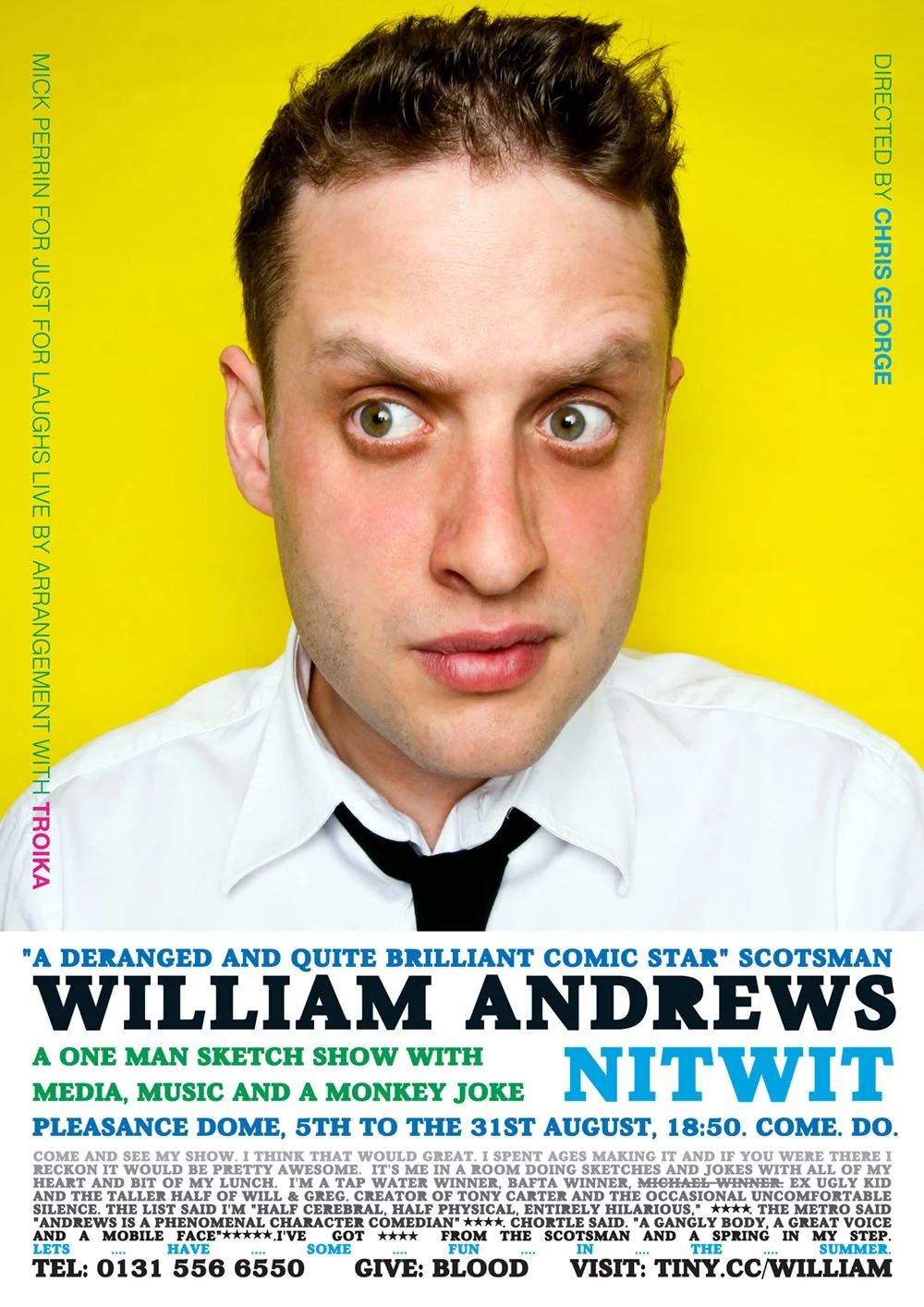 Poster advertising a comedy show by William Andrews, directed by Chris George, featuring media, music, and a monkey joke, at Pleasance Dome from August 5 to 31.
