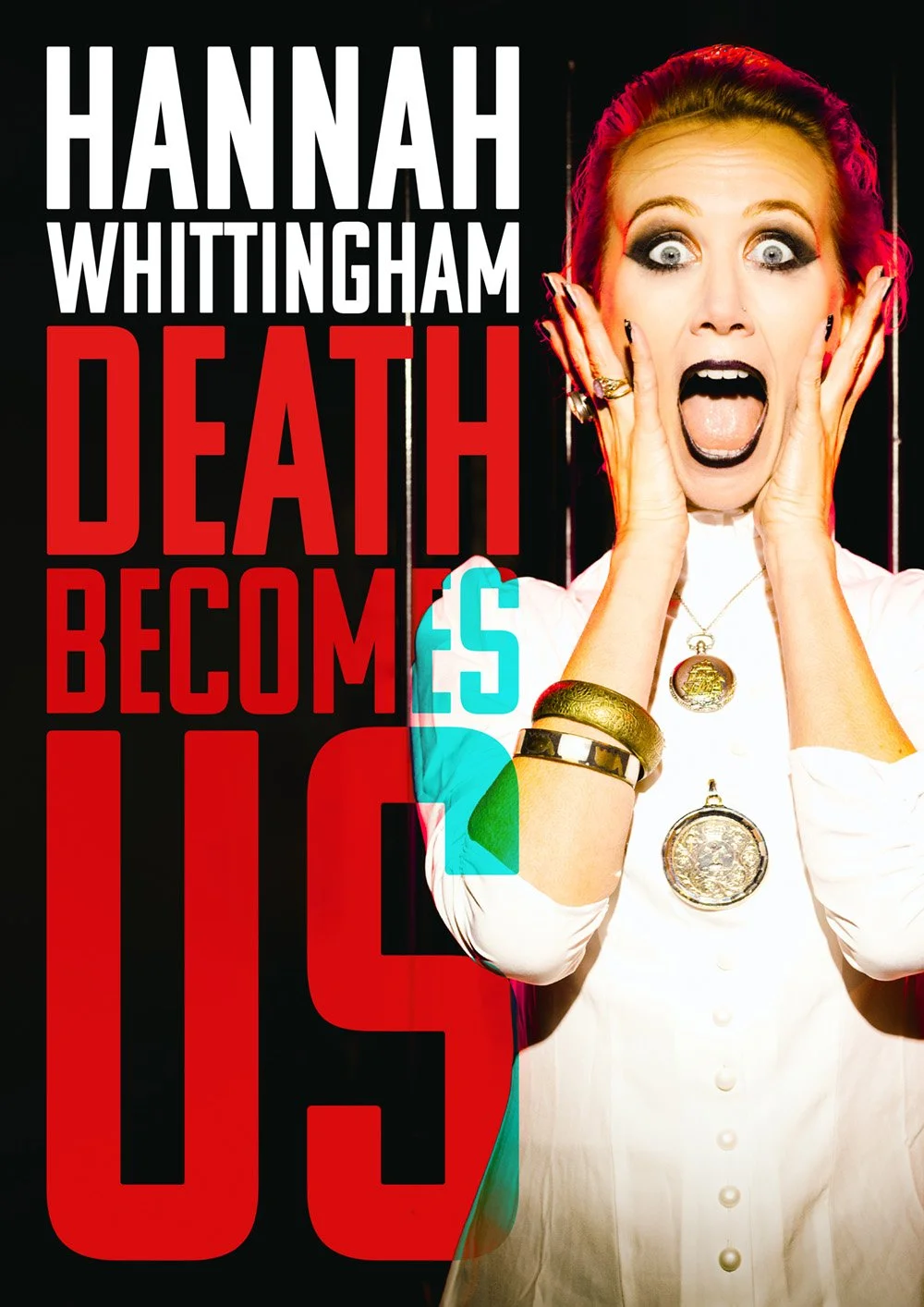 A woman with red hair, black makeup, and open mouth showing shock or fear, holding her face with both hands, standing in front of a dark background with bold red and white text that reads "Hannah Whittingham Death Becomes Us."