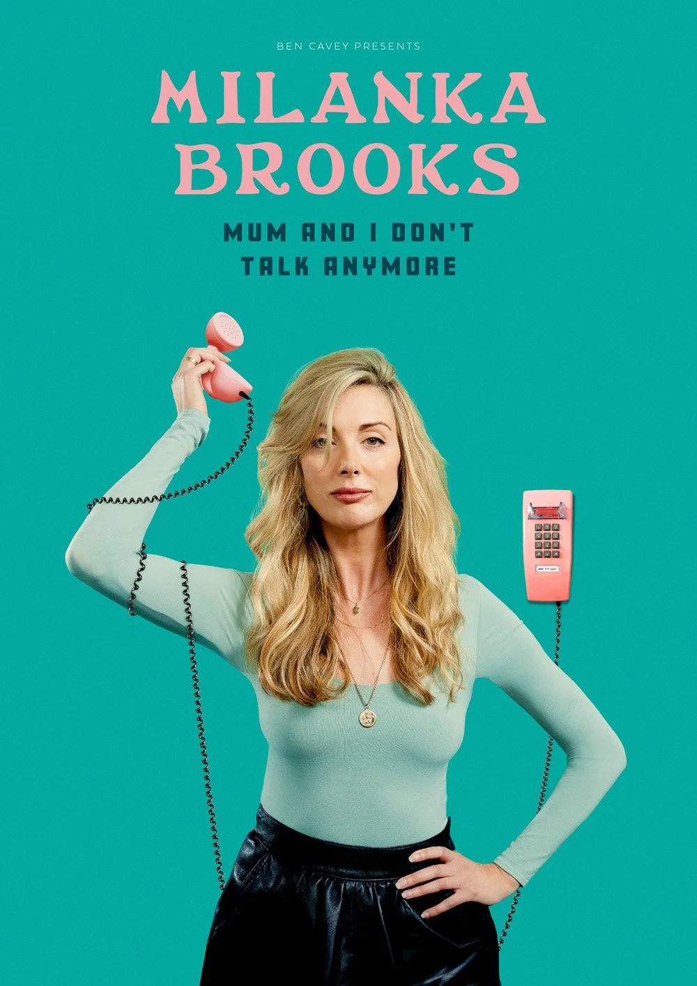 Book cover for "Milanka Brooks: Mum and I Don't Talk Anymore" featuring a woman with long blonde hair, holding a pink retro telephone receiver up to her ear, with the landline base attached by a cord on her shoulder. The background is turquoise.