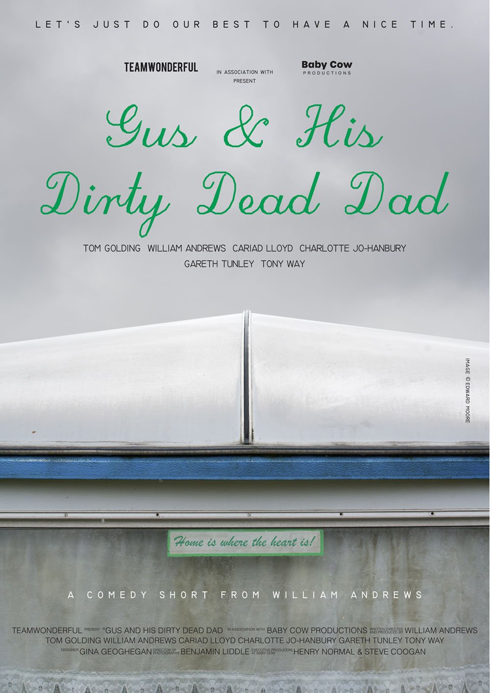 Poster for the comedy short "Gus & His Dirty Dead Dad" featuring a white background with a roof-like structure at the bottom and green and black text.