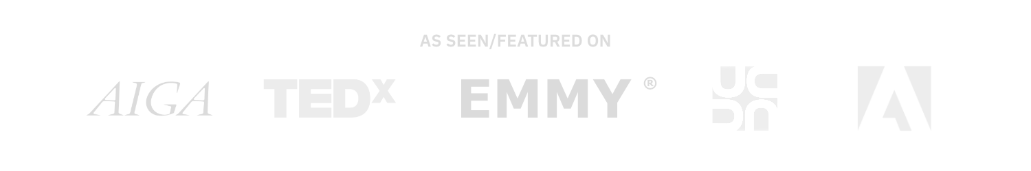 [Image Description: A collection of gray logos from AIGA, TEDx, the Emmys, UCDA, and Adobe. "As seen/featured on" is written above them in gray letters.]