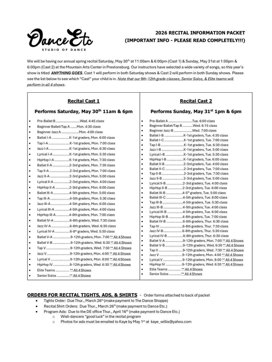 Dance Etc. Recital Packet 2026 (7 pages)

Packets will be given out in class this week. We will also have it posted to our Facebook, Instagram, and www.danceetc.biz 

Recital Packet includes info on
&bull; Ticket sales
&bull; Rehearsal dates/times
&b