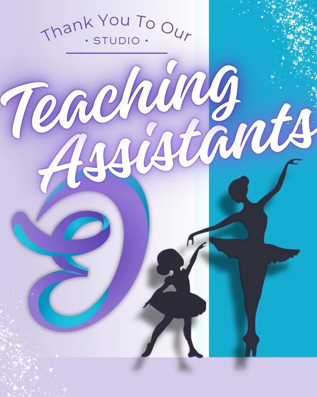It&rsquo;s that time of year where we want to send out a special THANK YOU to all our amazing Teaching Assistants. You have done so much to help DE and our younger dancers. You inspire, encourage, explain, love, and lend a helping hand. Thank you for