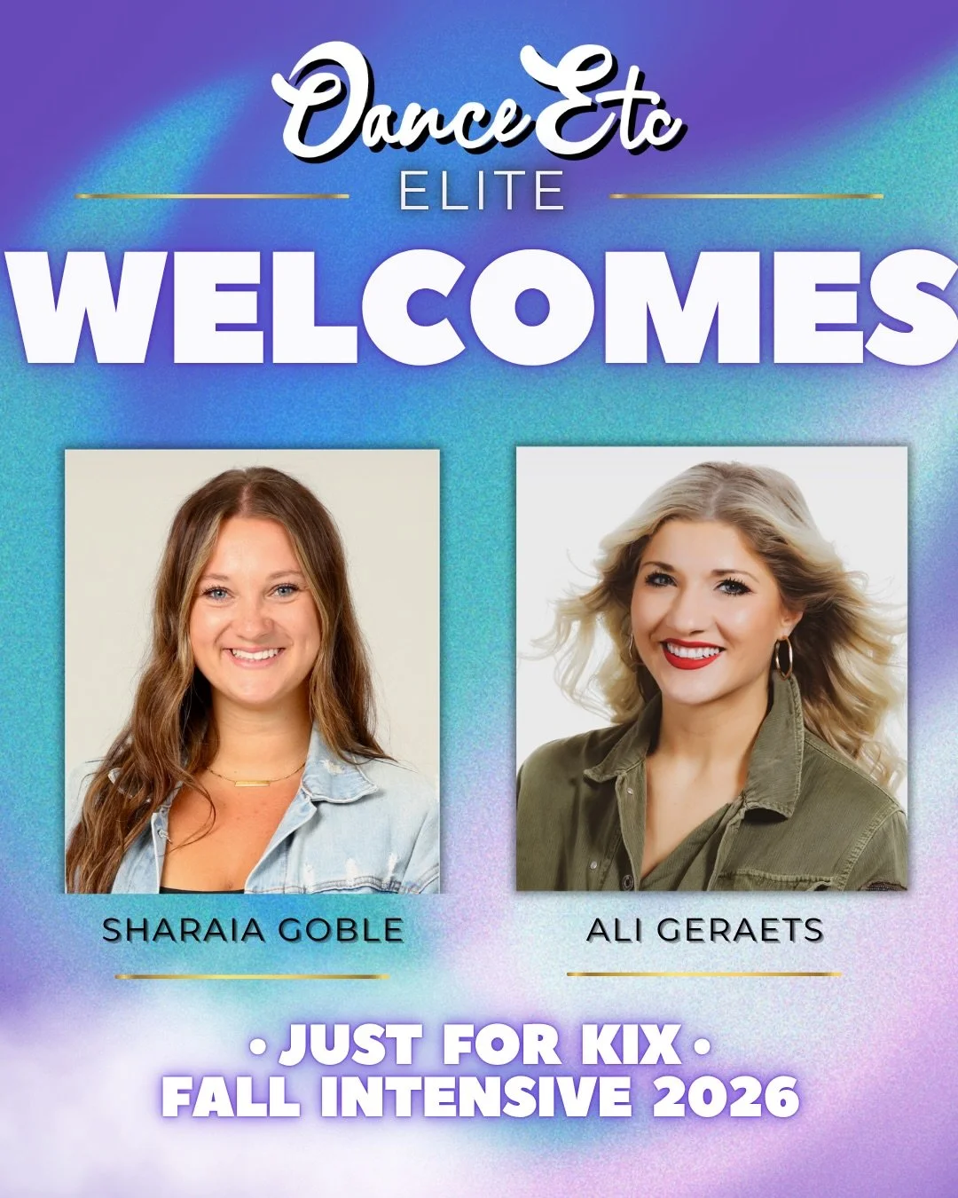 The DE Elite Teams are excited to welcome Sharaia Goble and Ali Geraets as special guest instructors for our 2026 Fall Intensive. These impressive ladies are joining us from Just for Kix (MN) and have been making big waves in the dance world. They ha