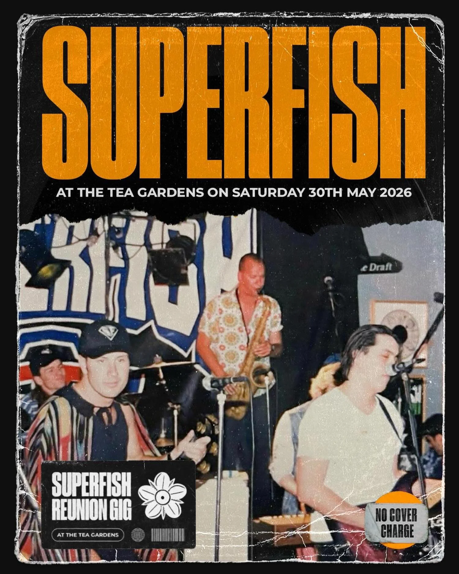 Saturday 30th May - Can&rsquo;t miss this!!
Lock it in the calendar! 🗓️ 
@superfishband