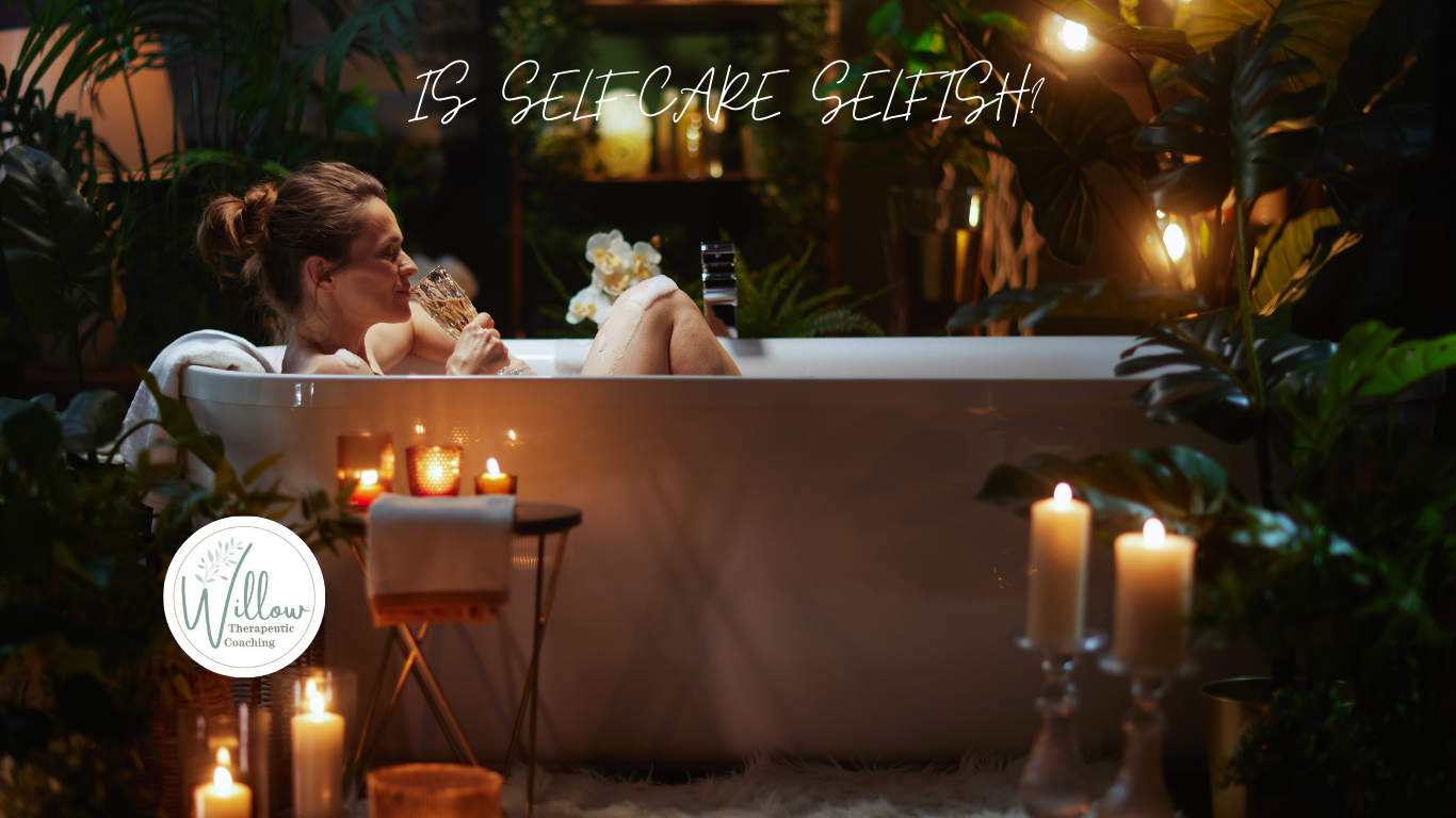 Is Self-Care Selfish?