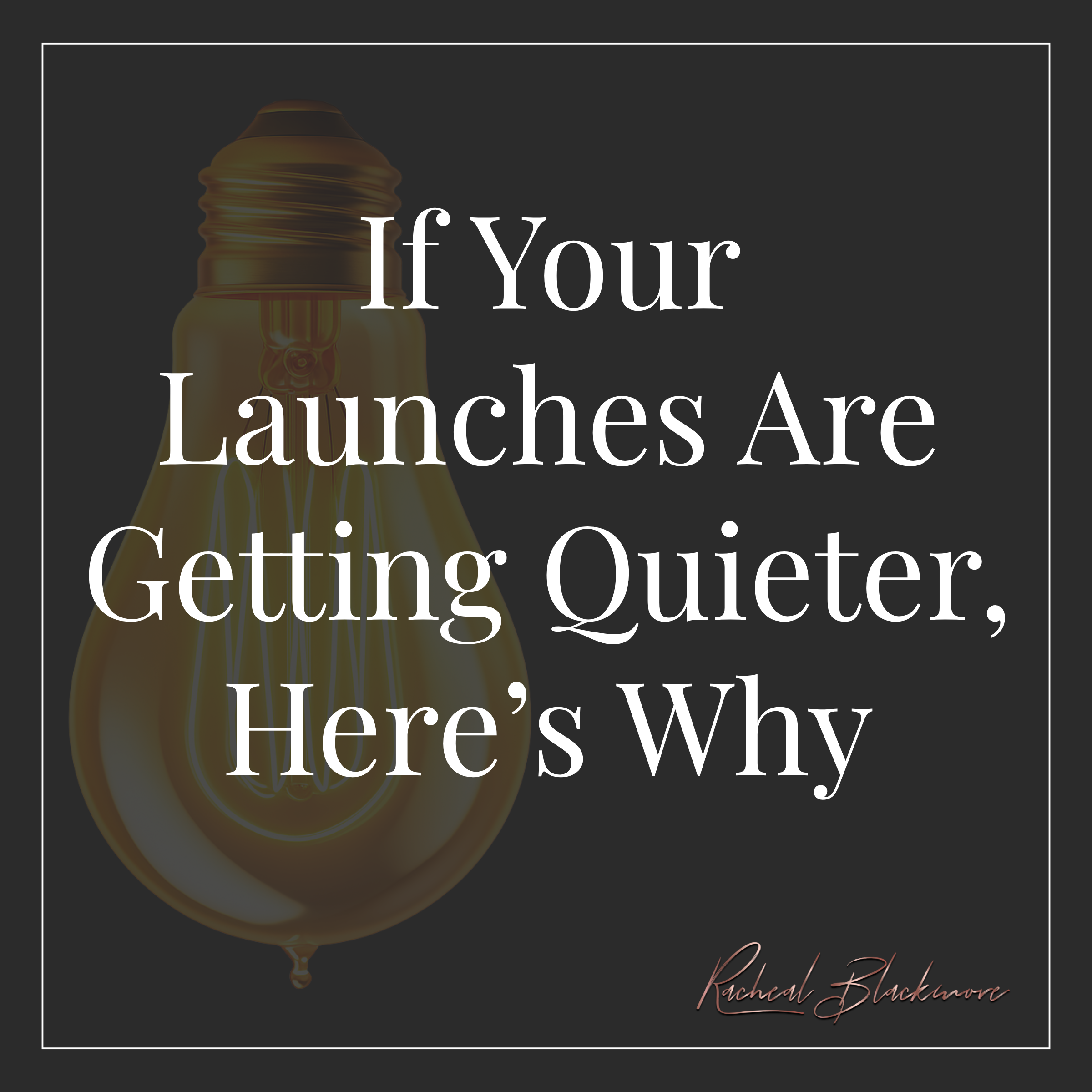 If Your Launches Are Getting Quieter, Here's Why